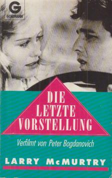 Larry McMurtry - Die letzte Vorstellung [antikvár]
