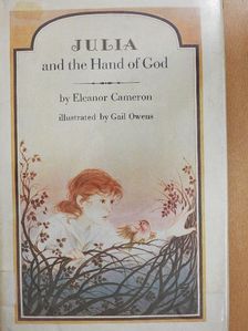 Eleanor Cameron - Julia and the Hand of God [antikvár]