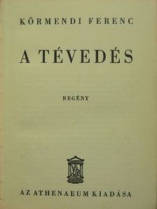 Körmendi Ferenc - A tévedés [antikvár]