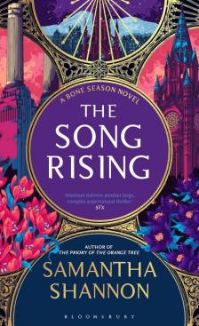 Samantha Shannon - The Song Rising (The Bone Season Series, Book 3)