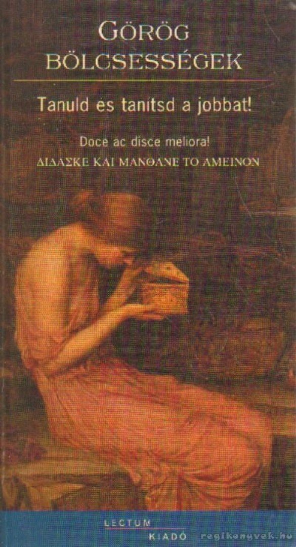 Dér Terézia és Nótári Tamás (összeáll.) - Görög bölcsességek [antikvár]