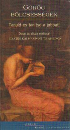 Dér Terézia és Nótári Tamás (összeáll.) - Görög bölcsességek [antikvár]