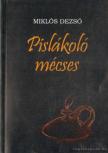 Miklós Dezső - Pislákoló mécses [antikvár]