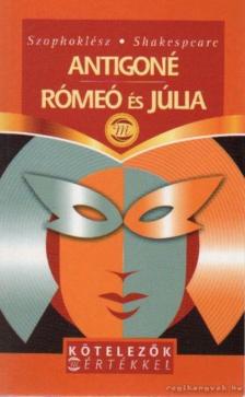 Antigoné / Rómeó és Júlia [antikvár]