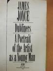 James Joyce - Dubliners/A Portrait of the Artist as a Young Man [antikvár]