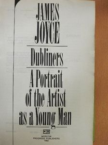James Joyce - Dubliners/A Portrait of the Artist as a Young Man [antikvár]