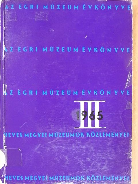 Bakó Ferenc - Az Egri Múzeum Évkönyve III. [antikvár]