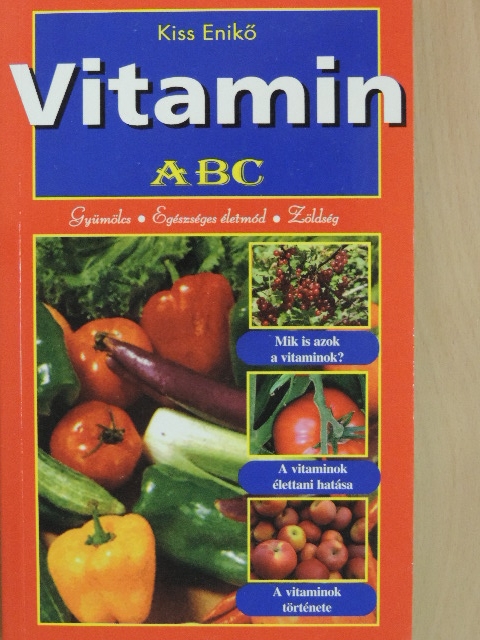 Kiss Enikő - Vitamin ABC [antikvár]