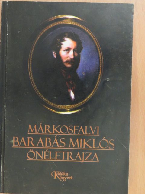 Bíró Béla - Márkosfalvi Barabás Miklós önéletrajza [antikvár]