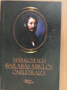 Bíró Béla - Márkosfalvi Barabás Miklós önéletrajza [antikvár]