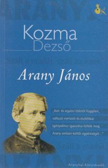 Kozma Dezső - Arany János [antikvár]
