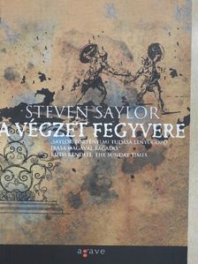 Steven Saylor - A végzet fegyvere [antikvár]