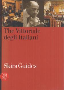 Annamaria Andreoli - The Vittoriale degli Italiani [antikvár]