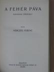 Herczeg Ferenc - A fehér páva/Magdaléna két élete [antikvár]
