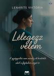 Lenarits Viktória - Lélegezz velem [eKönyv: epub, mobi]