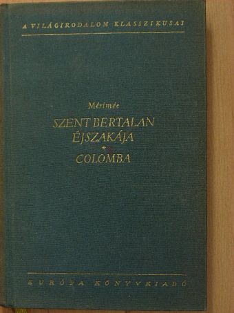Lakits Pál - Szent Bertalan éjszakája/Colomba [antikvár]