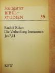 Rudolf Kilian - Die Verheißung Immanuels [antikvár]