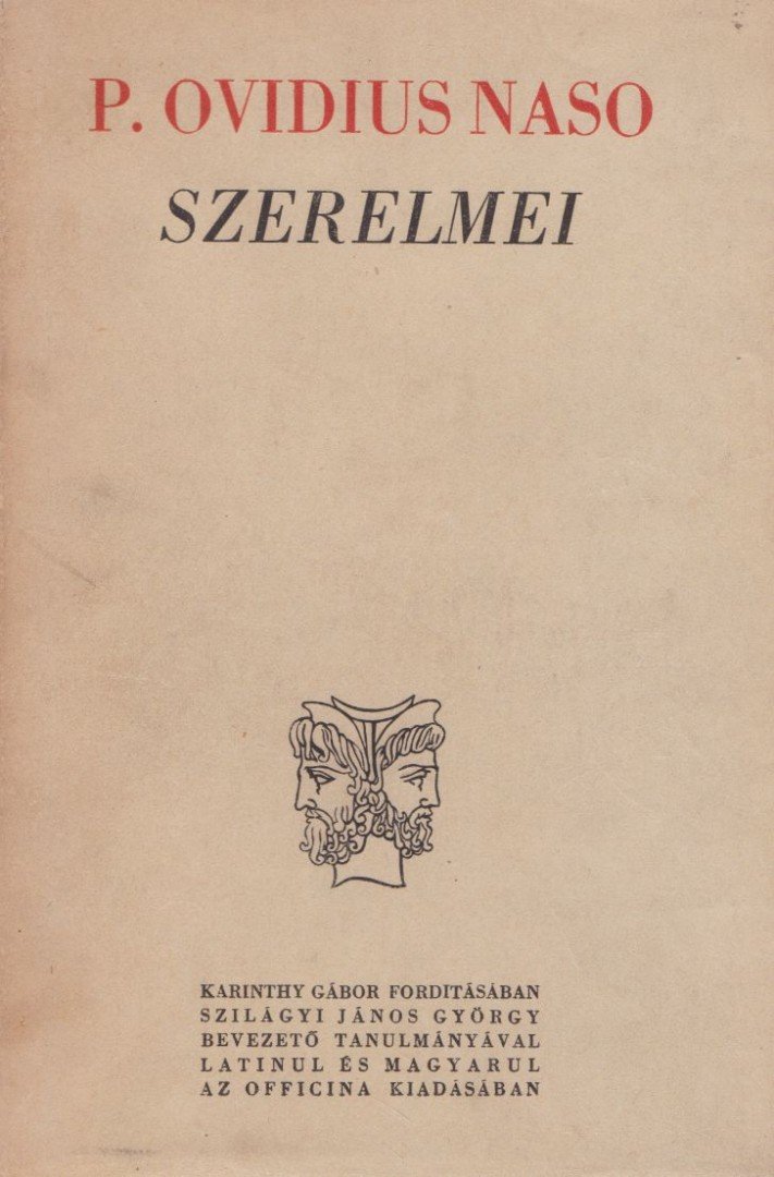 Ovidius Naso, Publius - P. Ovidius Naso szerelmei [antikvár]