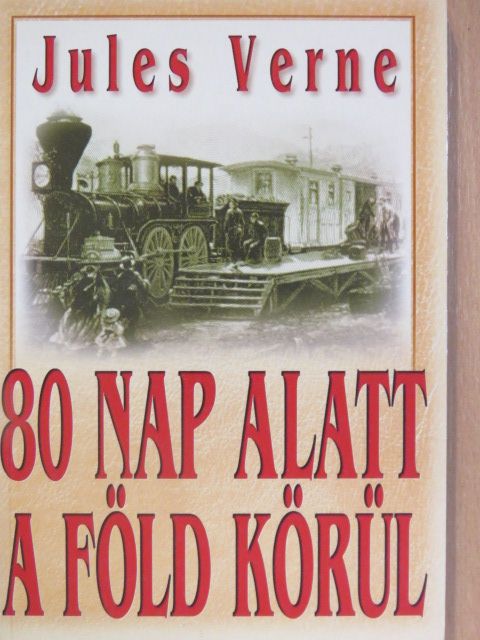 Jules Verne - 80 nap alatt a Föld körül [antikvár]