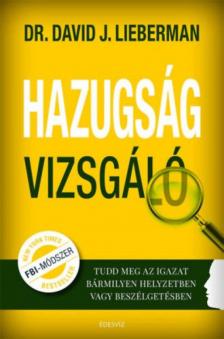 Dr. David J. Lieberman - Hazugságvizsgáló [antikvár]