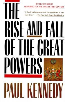 Kennedy, Paul - The Rise and Fall of the Great Powers [antikvár]