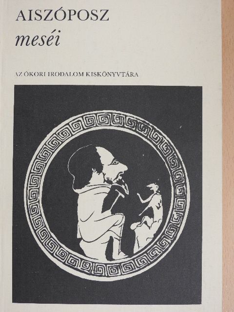 Aiszóposz - Aiszóposz meséi [antikvár]