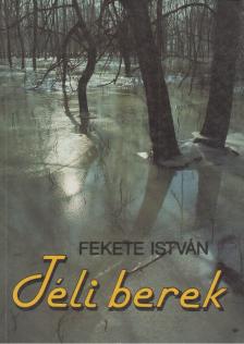 Fekete István - Téli berek [antikvár]