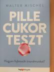 Walter Mischel - Pillecukorteszt [antikvár]