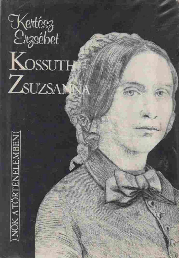 Kertész Erzsébet - Kossuth Zsuzsanna [antikvár]