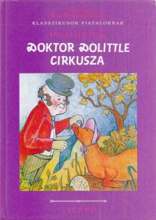 Hugh Lofting - Doktor Dolittle cirkusza [antikvár]