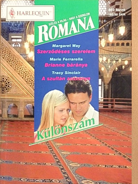 Margaret Way - Szerződéses szerelem/Brianne báránya/A szultán asszonya [antikvár]