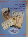 Dr. Borostyán Csilla Anna - Study Trips to the English-Speaking World [antikvár]