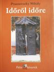 Bárdy Margit - Időről időre [antikvár]
