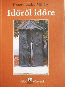 Bárdy Margit - Időről időre [antikvár]