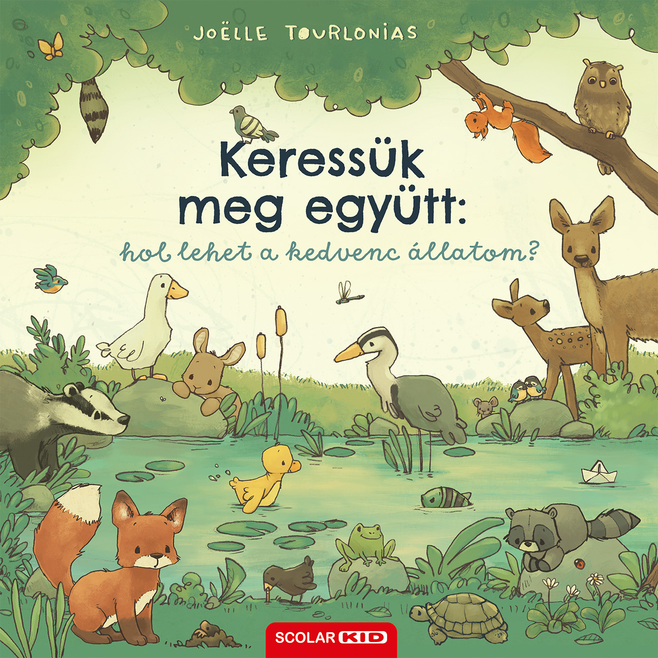 Joëlle Tourlonias - Keressük meg együtt: hol lehet a kedvenc állatom?