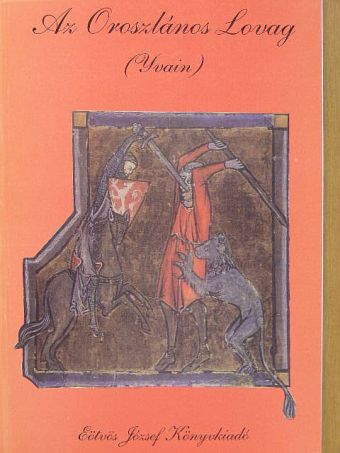 Chrétien de Troyes - Az Oroszlános Lovag [antikvár]