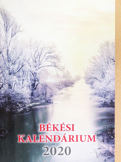 Andics Árpád - Békési Kalendárium 2020 [antikvár]