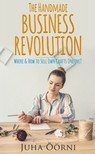 Öörni Juha - The Handmade Business Revolution [eKönyv: epub, mobi]