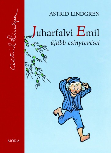 Astrid Lindgren - Juharfalvi Emil újabb csínytevései [eKönyv: epub, mobi]
