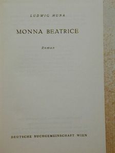 Ludwig Huna - Monna Beatrice [antikvár]