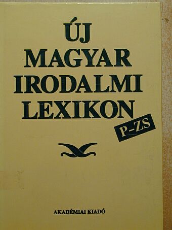 Abaffy Csilla - Új Magyar Irodalmi Lexikon 3. (töredék) [antikvár]