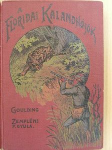 Goulding - A floridai kalandhősök [antikvár]