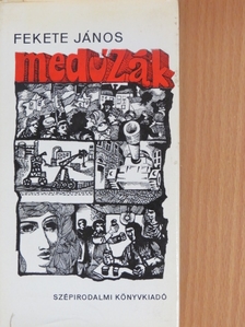 Fekete János - Medúzák [antikvár]