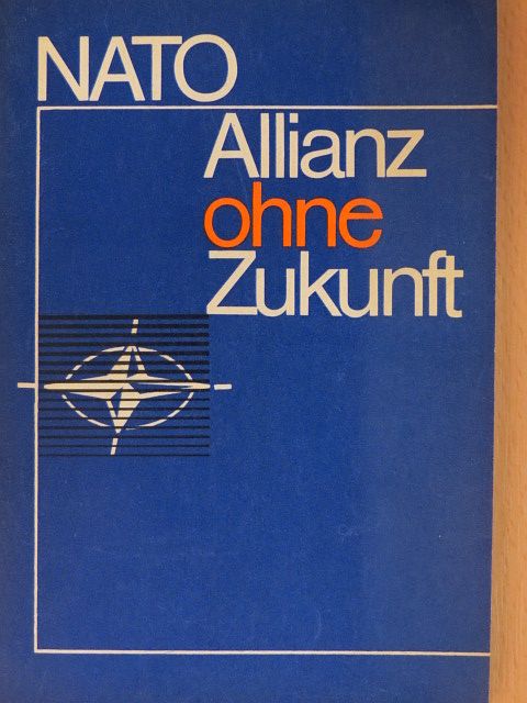 Novák Zoltán - NATO - Allianz ohne Zukunft [antikvár]