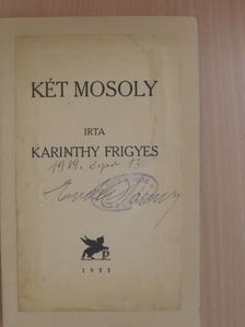 Karinthy Frigyes - Két mosoly [antikvár]