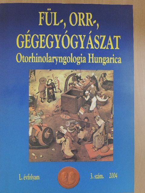 Bihari Adél - Fül-, orr-, gégegyógyászat 2004/3. [antikvár]