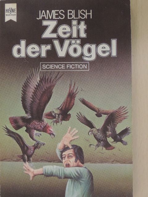 James Blish - Zeit der Vögel [antikvár]