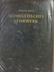 Anton Koch - Homiletisches Lehrwerk 3-4. [antikvár]