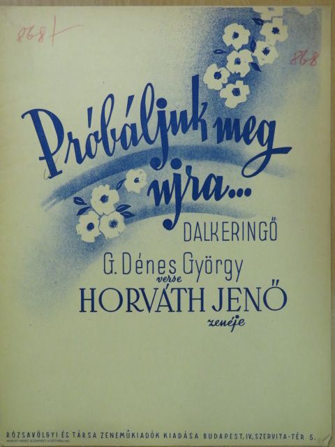 G. Dénes György - Próbáljuk meg ujra... [antikvár]