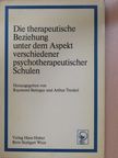 Adolf Guggenbühl-Craig - Die therapeutische Beziehung unter dem Aspekt verschiedener psychotherapeutischer Schulen [antikvár]